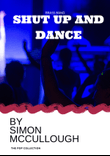 Shut Up And Dance