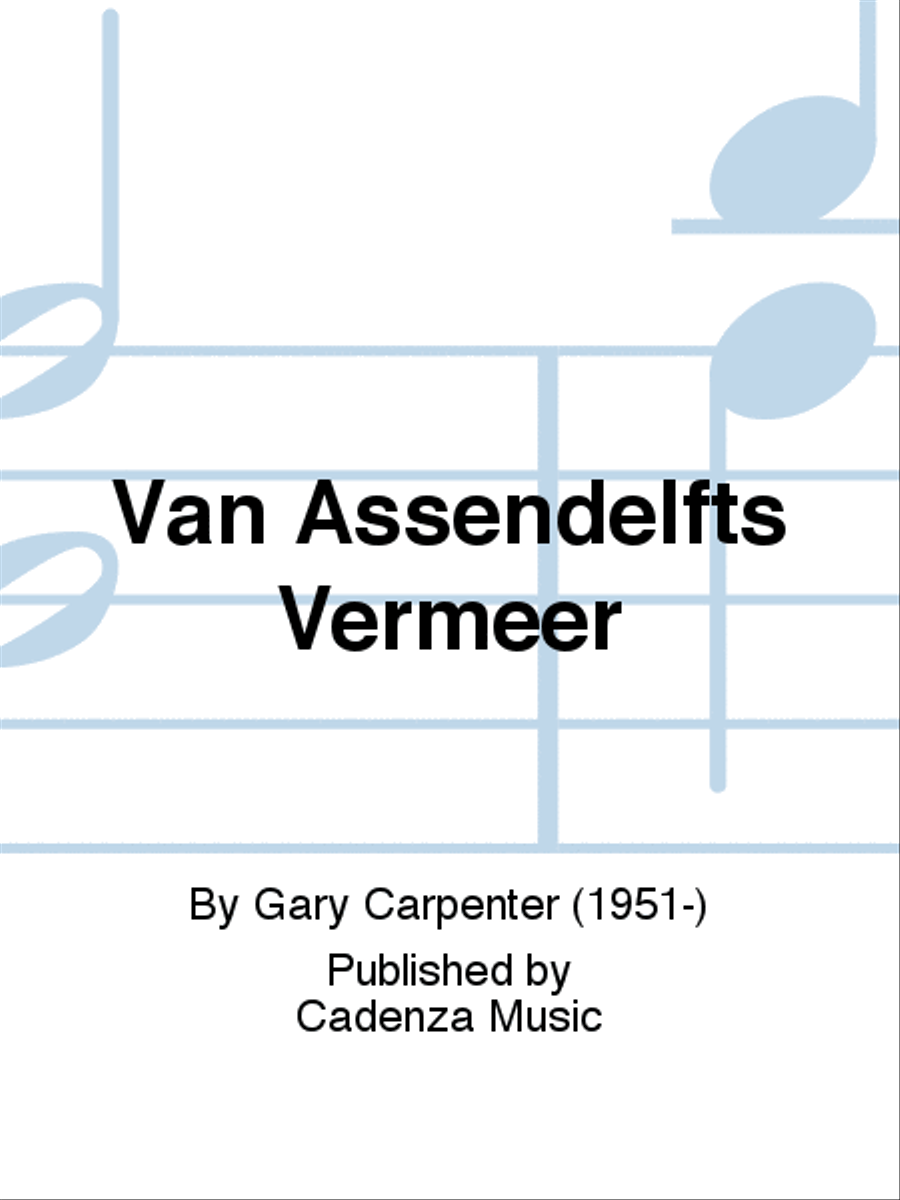 Van Assendelfts Vermeer Van Assendelfts Vermeer Piano scores gallery preview page 1