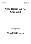 Now Thank We All Our God (Nun Danket), for Brass Quintet