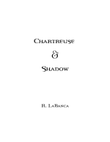 Chartreuse & Shadow