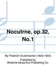 Nocutrne, op.32, No.1
