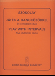 Play with the Intervals Fünf Duos für Cimbalom