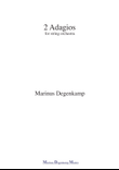 2 Adagios for string orchestra