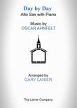 DAY BY DAY (Alto Sax with Piano - Score & Part included)