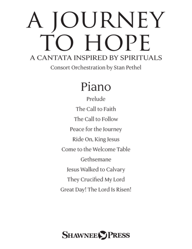 A Journey To Hope (A Cantata Inspired By Spirituals) - Piano