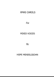 Xmas Carols for Mixed Voices