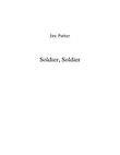 Soldier, Soldier