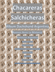 Chacareras Salchicheras Dachshund Alfredo Figueras Piano