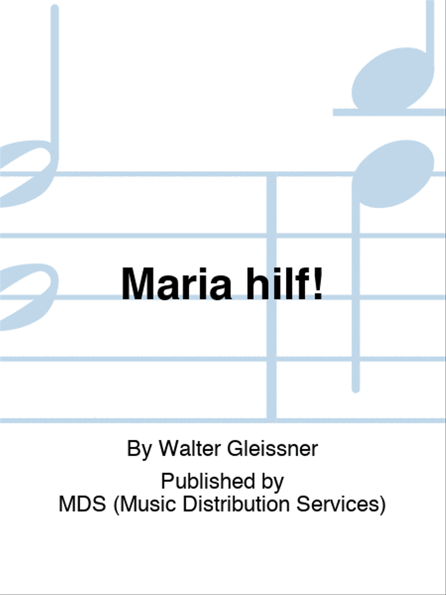 Maria hilf! 4-Part scores gallery preview page 1