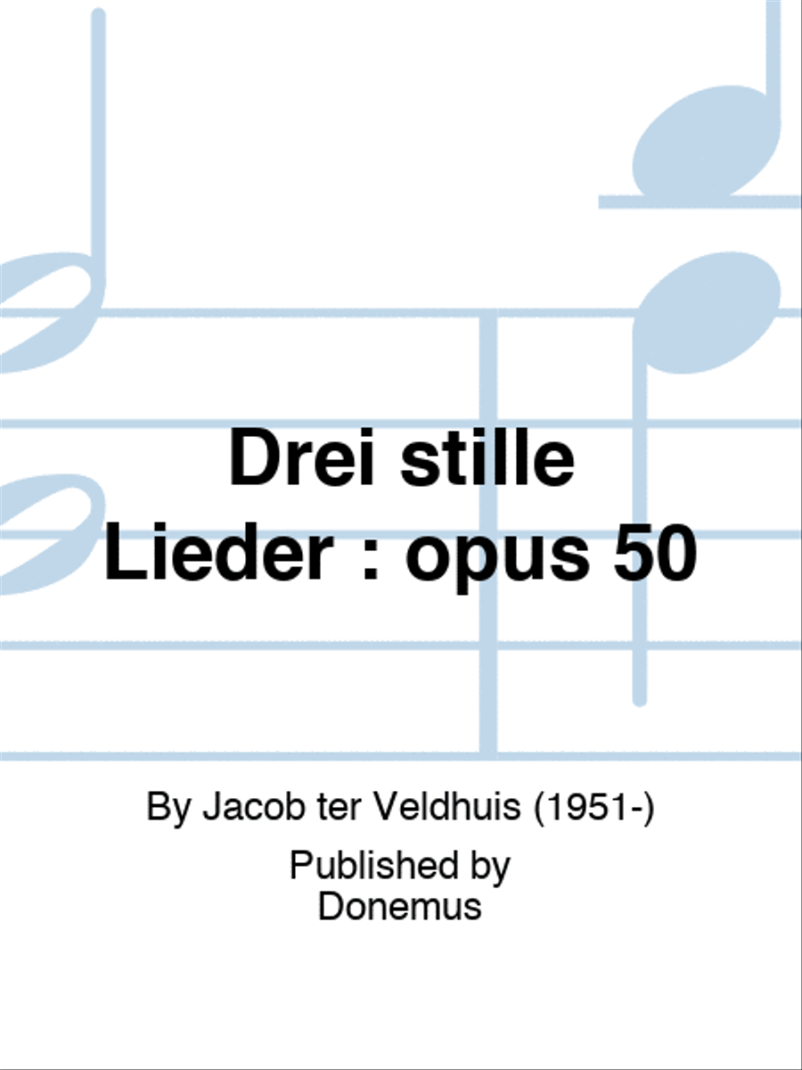 Drei stille Lieder : opus 50 Voice Solo scores gallery preview page 1
