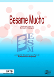 Besame Mucho (Kiss Me Much)