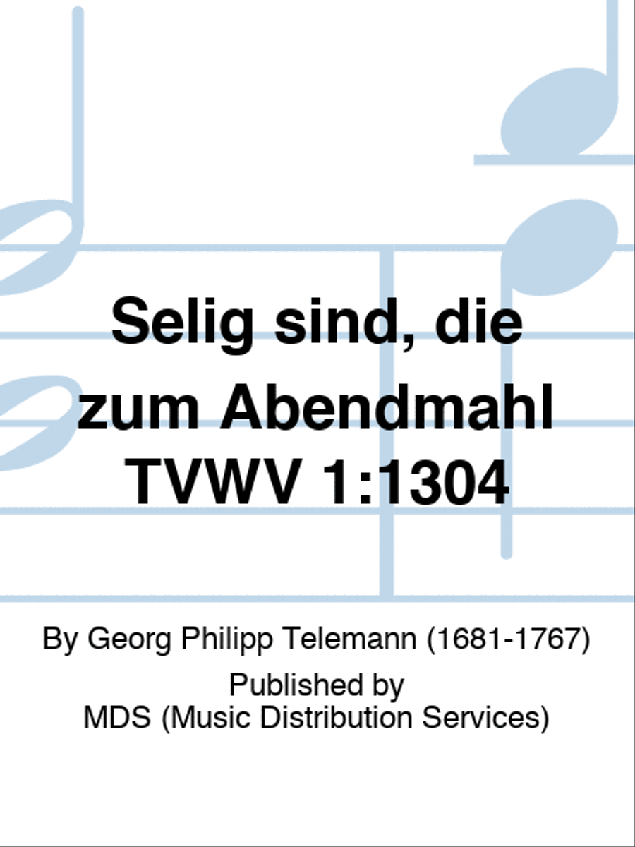 Selig sind, die zum Abendmahl TVWV 1:1304 4-Part scores gallery preview page 1