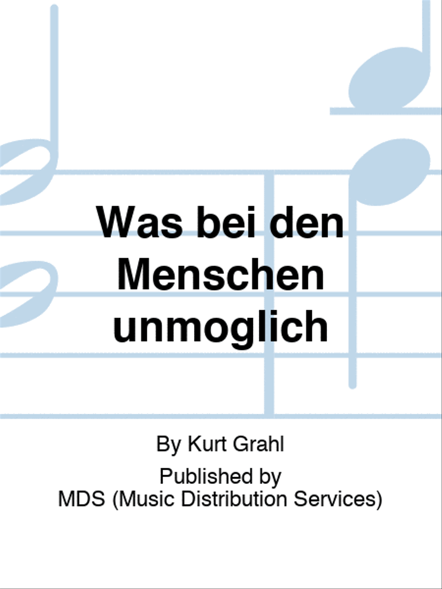 Was bei den Menschen unmöglich 4-Part scores gallery preview page 1