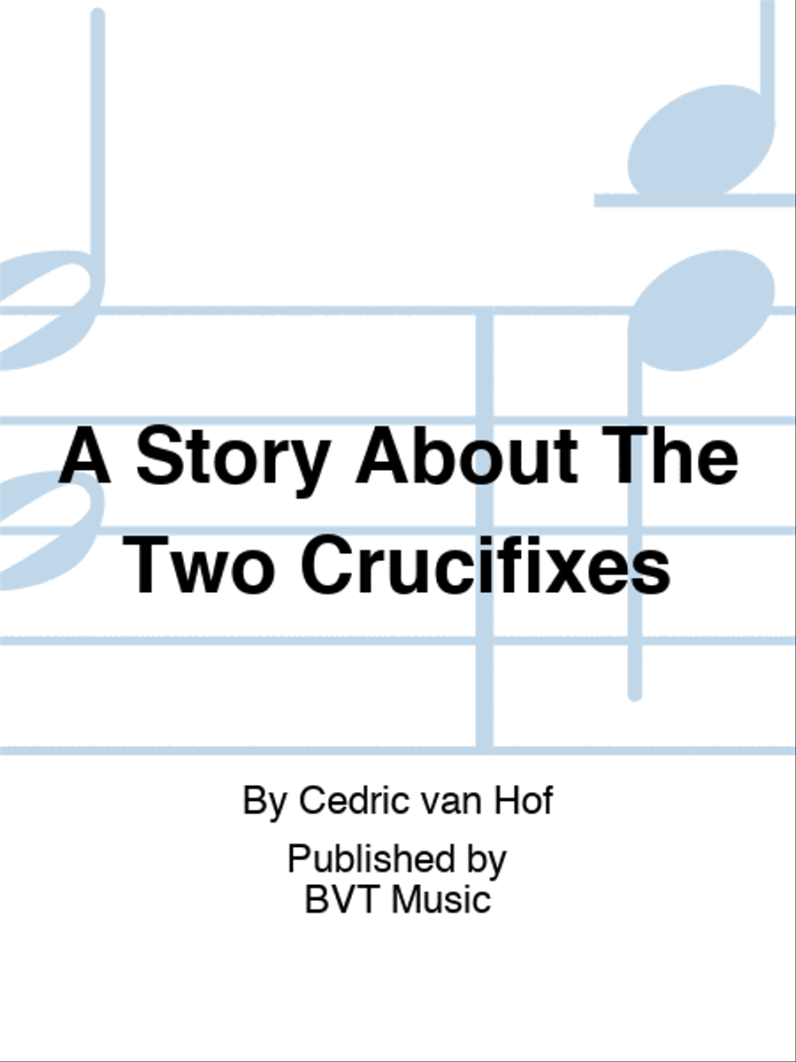 A Story About The Two Crucifixes Set of Parts scores gallery preview page 1
