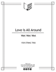 Love Is All Around
