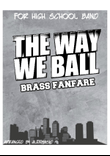 The Way We Ball