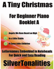 A Tiny Christmas for Beginner Piano Booklet A mini preview