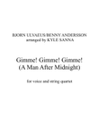 Gimme! Gimme! Gimme! (a Man After Midnight)