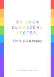 70 Easy Classical Pieces For Violin & Piano