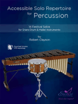 Accessible Solo Repertoire for Percussion