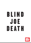 Blind Joe Death mini preview