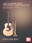 100 Hymns for Trumpet and Guitar