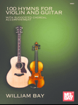 100 Hymns for Violin and Guitar