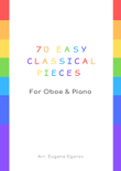 70 Easy Classical Pieces For Oboe & Piano