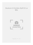 Quatuor A Cordes Op51/2 La Min mini preview