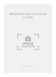 Messe Dite Pour Le Jour De La Paix