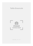 Taillis Ensorcele