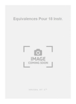 Equivalences Pour 18 Instr.