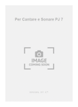 Per Cantare e Sonare PJ 7