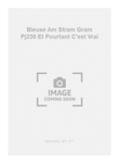 Bleuse Am Stram Gram Pj230 Et Pourtant C'est Vrai