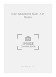 Noel Chantons Noel -151 Noels