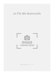 Je File Ma Quenouille