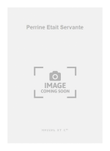 Perrine Etait Servante
