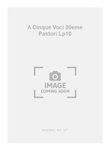 A Cinque Voci 20eme Pastori Lp10