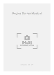 Regles Du Jeu Musical