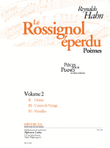 Le Rossignol Eperdu Vol.2 (Poemes)