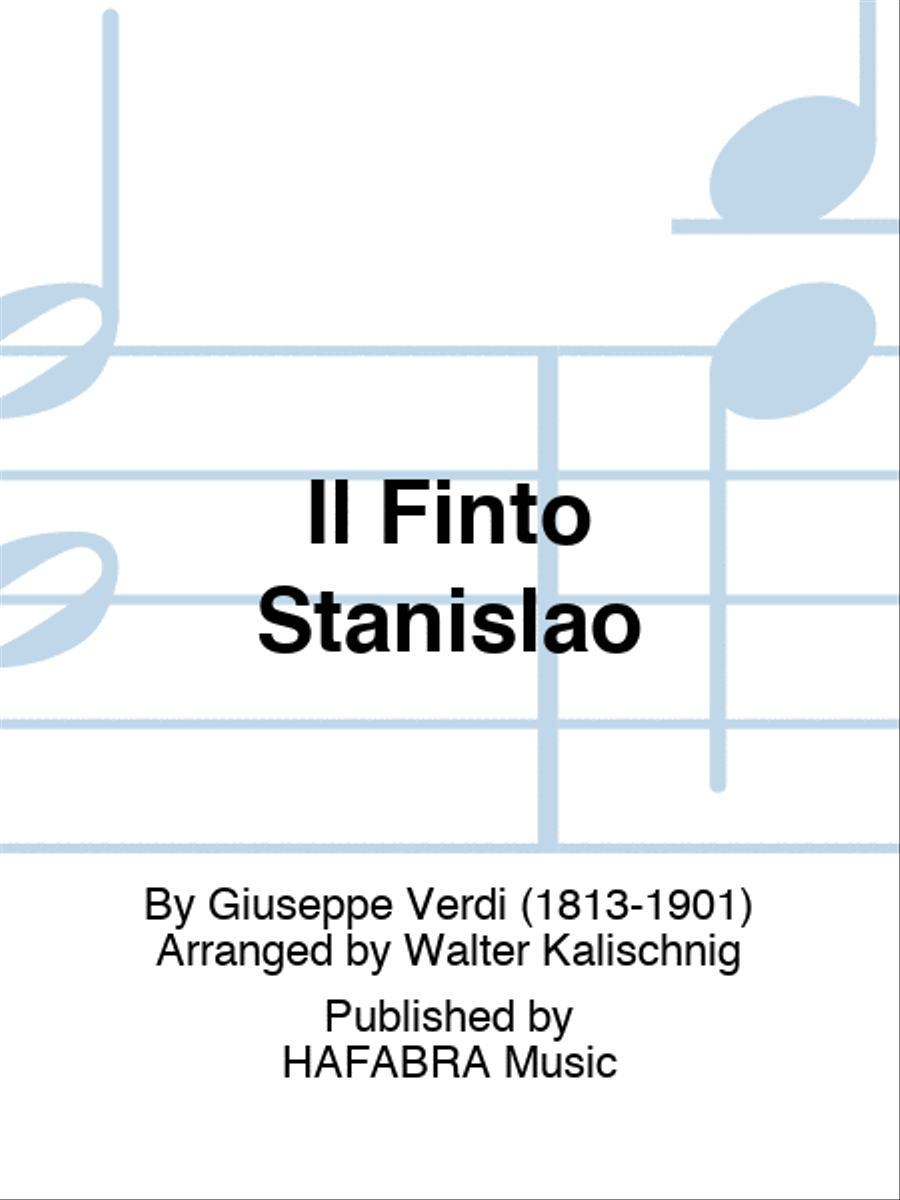 Il Finto Stanislao by Giuseppe Verdi Concert Band - Sheet Music