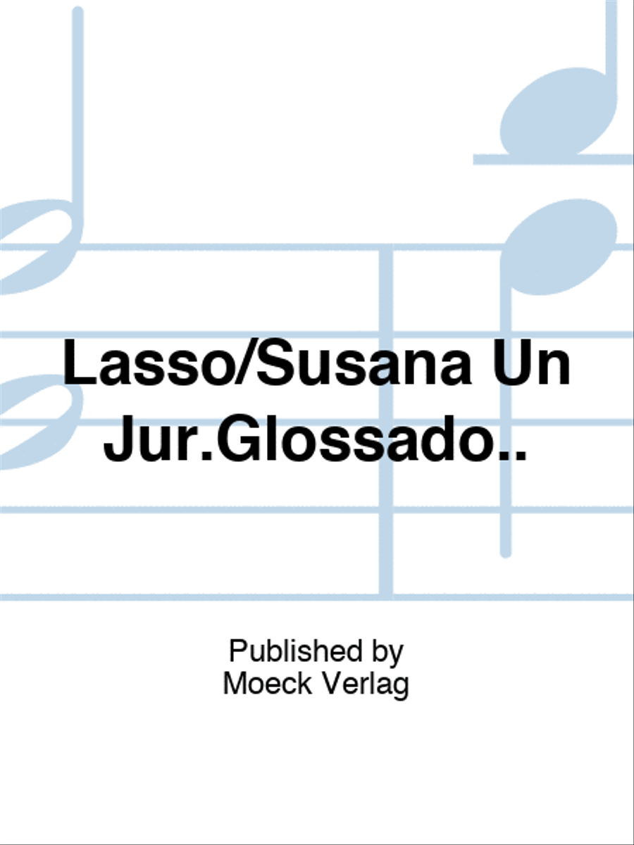 Lasso/Susana Un Jur.Glossado.. School and Community scores gallery preview page 1