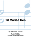 Til Mariae Ren