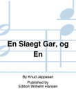En Slaegt Gar, og En