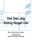 Det Sier Jeg Aldrig Noget Om