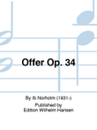 Offer Op. 34