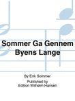 Sommer Ga Gennem Byens Lange