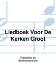 Liedboek Voor De Kerken Groot