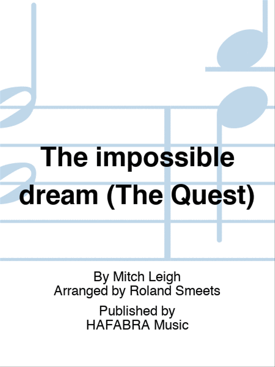 The impossible dream (The Quest) Concert Band scores gallery preview page 1