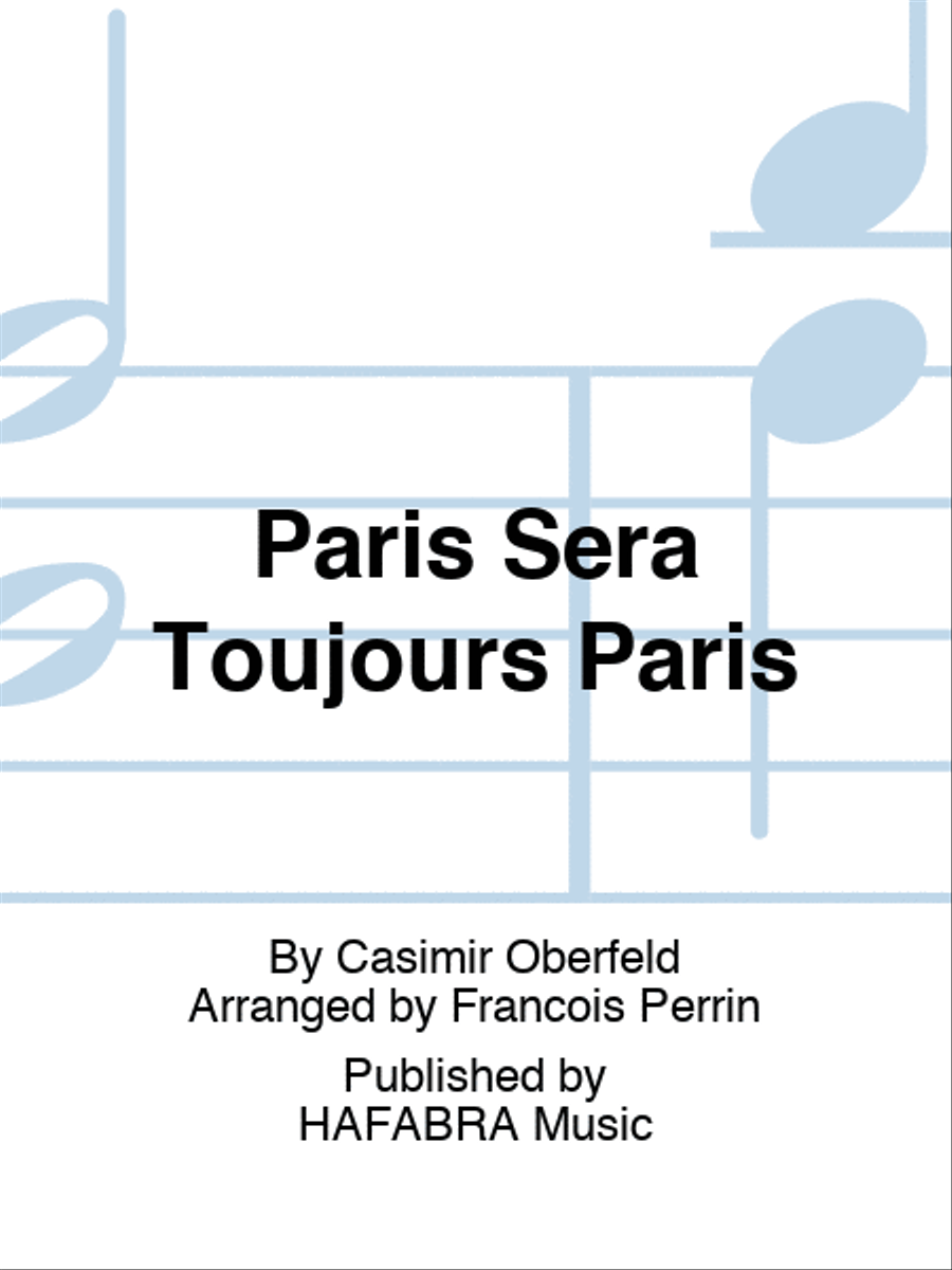 Paris Sera Toujours Paris Concert Band scores gallery preview page 1